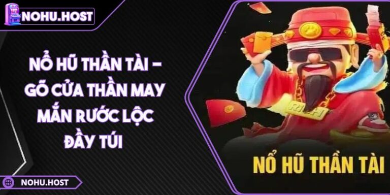 Nổ hũ Thần Tài