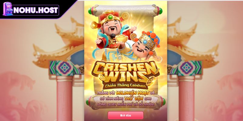 Khám phá game Chiến Thắng Caishen NOHU
